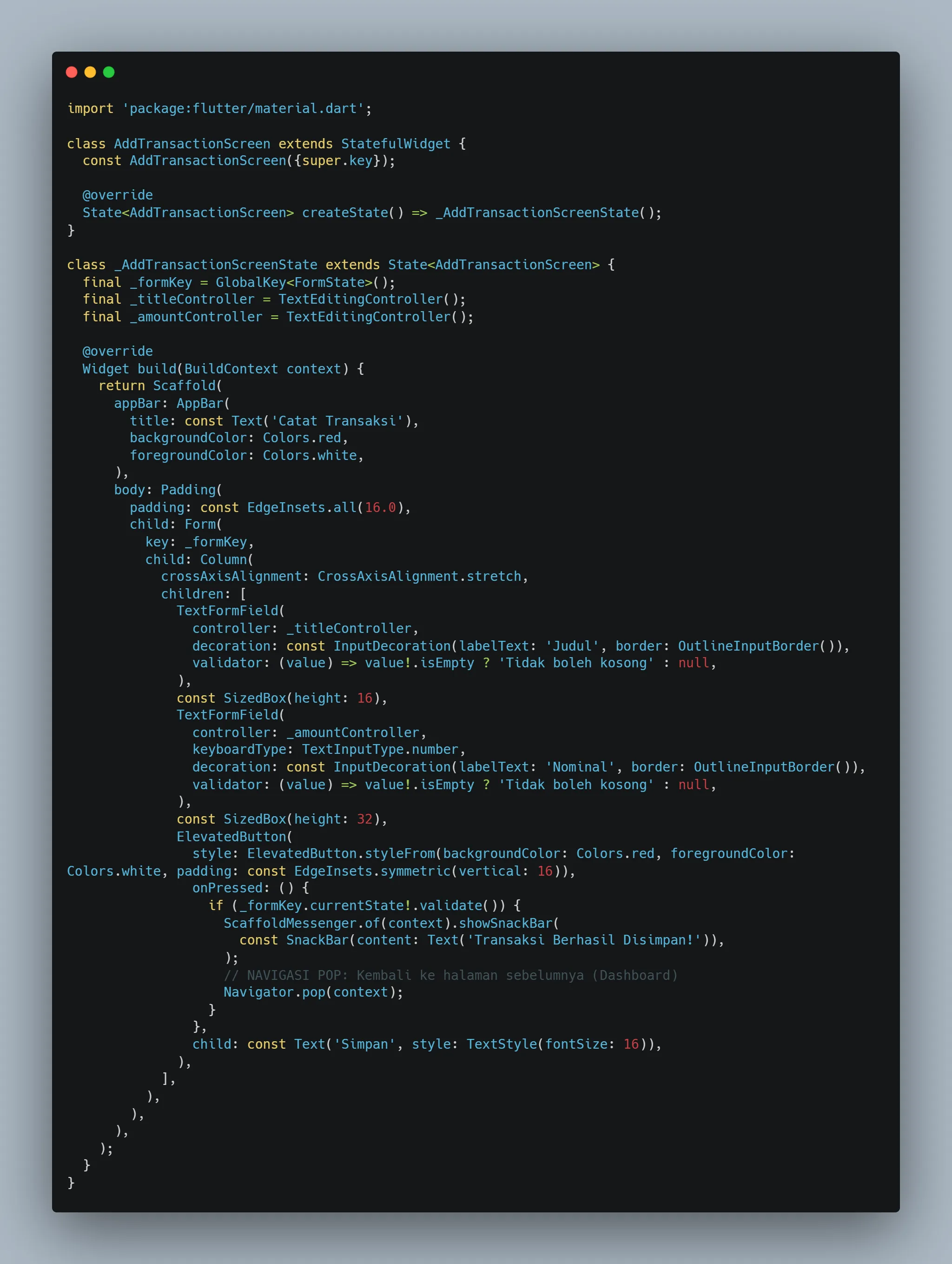 StatefulWidget dengan _formKey dan controller