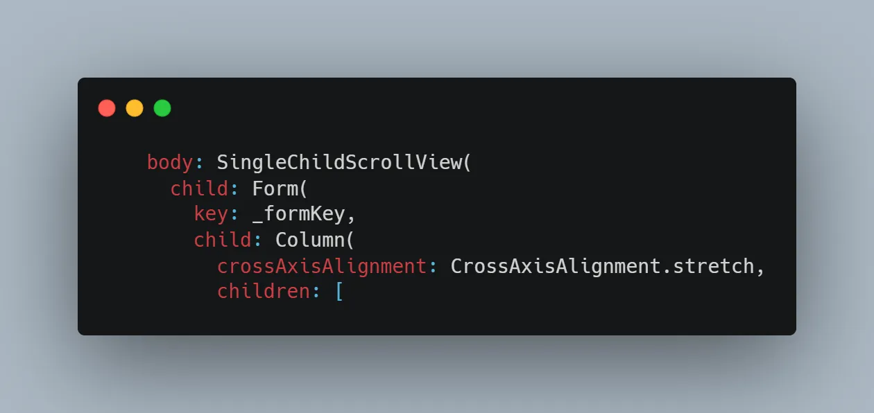 SingleChildScrollView, Form, dan Column sebagai kerangka layout