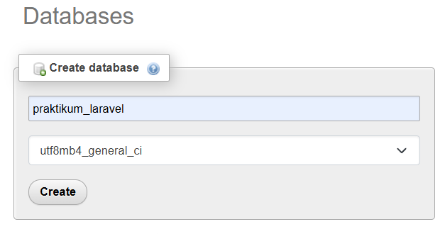 Pembuatan database praktikum laravel di phpMyAdmin